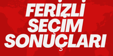 FERİZLİSEÇİMSONUÇLAI