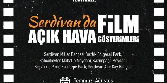 Serdivan’da açık havada sinema keyfi başlıyor