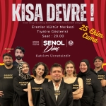 thumbnail_ERENLER DE ‘KISA DEVRE’ SERGİLENECEK (1)