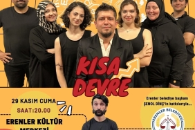 ERENLER DE ‘KISA DEVRE’ SERGİLENECEK