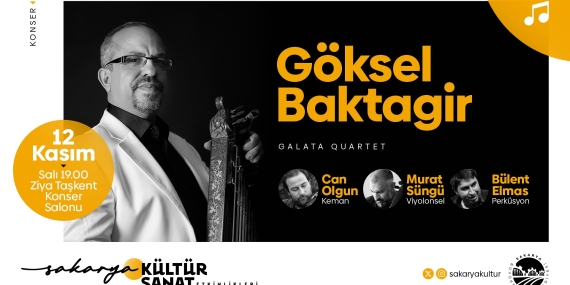 Göksel Baktagir ve Galata Quartet Büyükşehir sahnesine çıkıyor