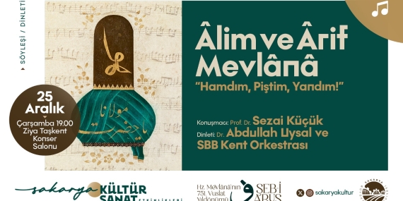 ‘Alim ve Arif Mevlâna’ programı Ziya Taşkent’te